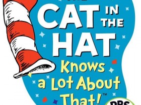 PBS英文动画：万事通戴帽子的猫 The Cat in the Hat Knows a Lot About That 1-3季全160集带英文字幕 高清